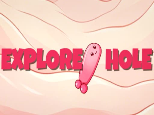 EXPLORE HOLE gameplay